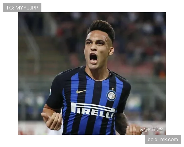 劳塔罗状态火热，进球助球队紧追意甲冠军