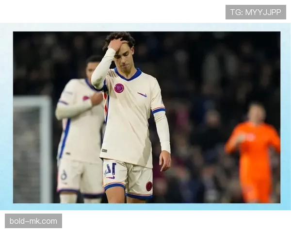 切尔西核心球员尚未确立,队内竞争格局持续变化,赛季稳定性面临考验 切尔西核心球员尚未确立,队内竞争格局持续变化,赛季稳定性面临考验