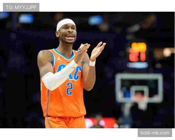 吉尔杰斯-亚历山大挡拆效率胜上季，单打占比提高